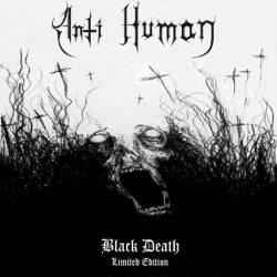 Anti Human : Black Death